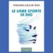 Le linee storte di Dio
